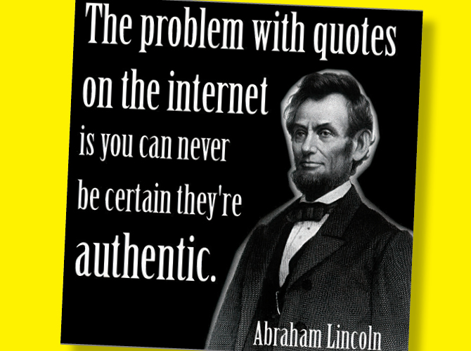 Enlargeable meme with Abraham Lincoln and a quote