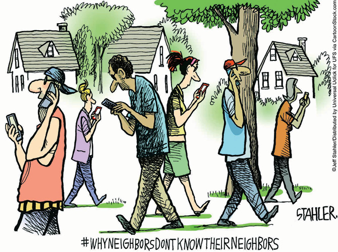 Comic showing various people using their phones while walking #WhyNeighborsDon'tKnowTheirNeighbors