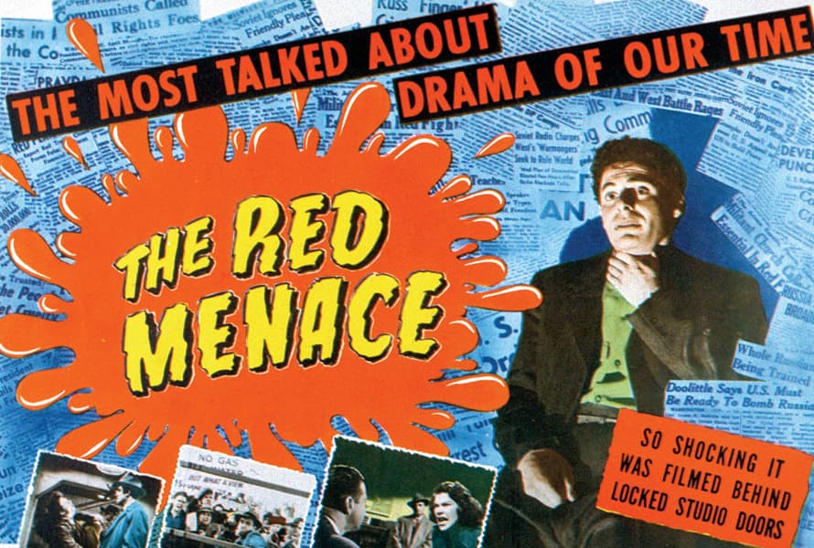 Newspaper clippings and title, The Red Menace. Text reads: The Most Talked About Drama of Our Time