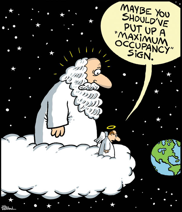 Comic of an angel saying maybe there should have been Max Occupancy sign for Earth